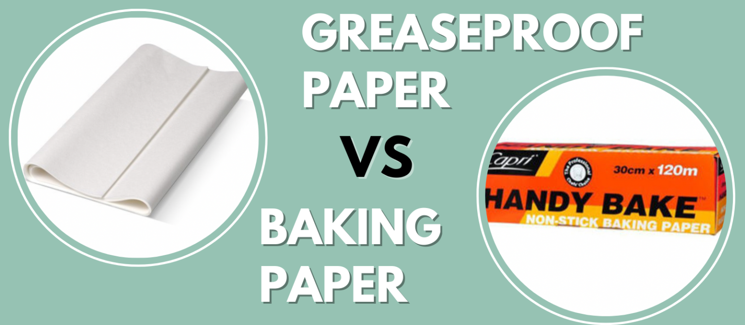 greaseproof-paper-vs-baking-paper-what-you-need-to-know